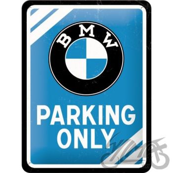 Märk (plekist) 15x20 ainult BMW parkimine